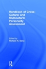 Handbook of Cross-Cultural and Multicultural Personality Assessment - Book
