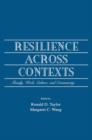 Resilience Across Contexts : Family, Work, Culture, and Community - Book