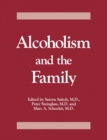 Alcoholism And The Family - Book