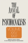 The Annual of Psychoanalysis, V. 25 - Book