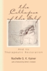 The Collapse of the Self and Its Therapeutic Restoration - Book