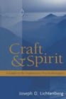 Craft and Spirit : A Guide to the Exploratory Psychotherapies - Book