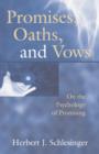 Promises, Oaths, and Vows : On the Psychology of Promising - Book