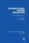 International Higher Education Volume 1 : An Encyclopedia - Book