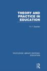 Theory & Practice in Education (RLE Edu K) - Book