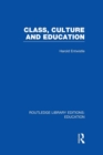 Class, Culture and Education (RLE Edu L) - Book