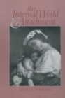 The Internal World and Attachment - Book