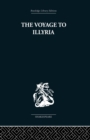 The Voyage to Illyria : A New Study of Shakespeare - Book