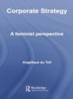 Corporate Strategy : A Feminist Perspective - Book