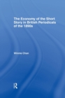 The Economy of the Short Story in British Periodicals of the 1890s - Book