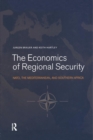 The Economics of Regional Security : NATO, the Mediterranean and Southern Africa - Book
