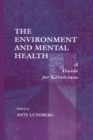 The Environment and Mental Health : A Guide for Clinicians - Book