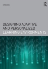 Designing Adaptive and Personalized Learning Environments - Book