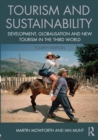 Tourism and Sustainability : Development, globalisation and new tourism in the Third World - Book