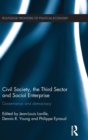 Civil Society, the Third Sector and Social Enterprise : Governance and Democracy - Book