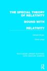 The Special Theory of Relativity bound with Relativity: A Very Elementary Exposition - Book