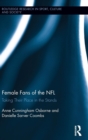 Female Fans of the NFL : Taking Their Place in the Stands - Book