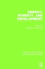 Energy, Poverty, and Development - Book