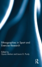 Ethnographies in Sport and Exercise Research - Book
