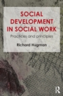 Social Development in Social Work : Practices and Principles - Book
