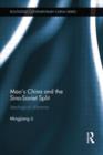 Mao's China and the Sino-Soviet Split : Ideological Dilemma - Book