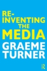 Re-Inventing the Media - Book