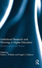 Institutional Research and Planning in Higher Education : Global Contexts and Themes - Book