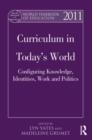 World Yearbook of Education 2011 : Curriculum in Today's World: Configuring Knowledge, Identities, Work and Politics - Book