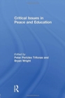 Critical Issues in Peace and Education - Book