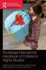 Routledge International Handbook of Children's Rights Studies - Book