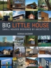 BIG little house : Small Houses Designed by Architects - Book