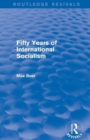 Fifty Years of International Socialism (Routledge Revivals) - Book