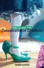 Media and the Sexualization of Childhood - Book