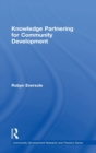 Knowledge Partnering for Community Development - Book