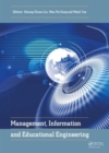 Management, Information and Educational Engineering : Proceedings of the 2014 International Conference on Management, Information and Educational Engineering (MIEE 2014), Xiamen, China, November 22-23 - Book