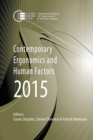 Contemporary Ergonomics and Human Factors 2015 : Proceedings of the International Conference on Ergonomics & Human Factors 2015, Daventry, Northamptonshire, UK, 13-16 April 2015 - Book
