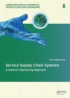 Service Supply Chain Systems : A Systems Engineering Approach - Book