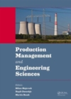 Production Management and Engineering Sciences : Proceedings of the International Conference on Engineering Science and Production Management (ESPM 2015), Tatranska Strba, High Tatras Mountains, Slova - Book