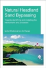 Natural Headland Sand Bypassing : Towards Identifying and Modelling the Mechanisms and Processes - Book