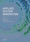 Applied System Innovation : Proceedings of the 2015 International Conference on Applied System Innovation (ICASI 2015), May 22-27, 2015, Osaka, Japan - Book