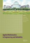 Applied Mathematics in Engineering and Reliability : Proceedings of the 1st International Conference on Applied Mathematics in Engineering and Reliability (Ho Chi Minh City, Vietnam, 4-6 May 2016) - Book