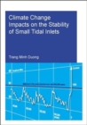Climate Change Impacts on the Stability of Small Tidal Inlets - Book