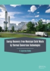 Energy Recovery from Municipal Solid Waste by Thermal Conversion Technologies - Book