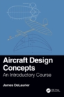 Aircraft Design Concepts : An Introductory Course - Book