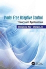 Model Free Adaptive Control : Theory and Applications - Book