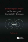 Electromagnetic Theory for Electromagnetic Compatibility Engineers - Book
