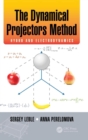 The Dynamical Projectors Method : Hydro and Electrodynamics - Book