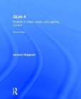 QLab 4 : Projects in Video, Audio, and Lighting Control - Book