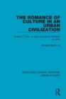 The Romance of Culture in an Urban Civilisation : Robert E. Park on Race and Ethnic Relations in Cities - Book