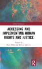 Accessing and Implementing Human Rights and Justice - Book